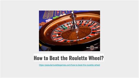 how to beat the roulette wheel